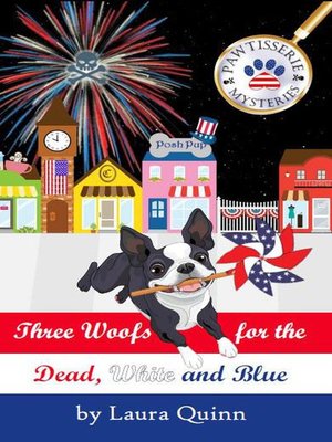 cover image of Three Woofs for the Dead, White and Blue